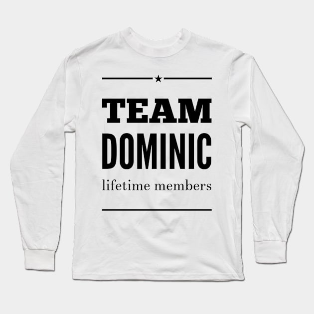 Dominic - Birthday Gift Long Sleeve T-Shirt by Meme My Shirt Shop